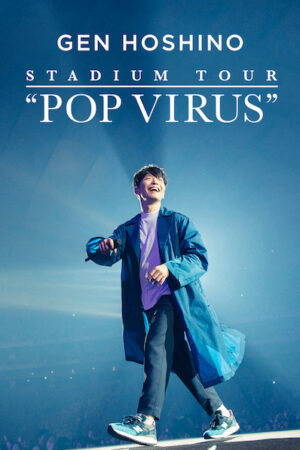 HOSHINO GEN: Chuyến lưu diễn “POP VIRUS”